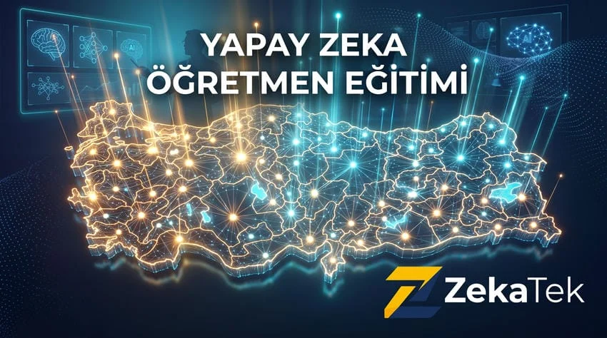 Türkiye’nin Çeşitli İllerinden Öğretmenlerle Yapay Zeka Eğitimi